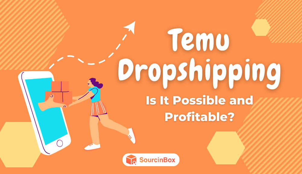 Temu Dropshipping - Everything You Need To Know About It